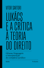 Lukács e a crítica à teoria do Direito