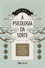 A psicologia da sorte