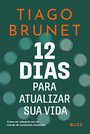 12 dias para atualizar sua vida