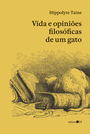 Vida e opiniões filosóficas de um gato