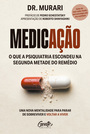 Medicação: o que a psiquiatria escondeu na segunda metade do remédio