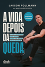 A vida depois da queda