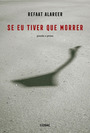 Se eu tiver que morrer