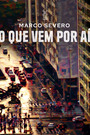 O que vem por aí