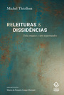 Releituras e dissidências