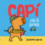 Capí vai à praia – Uma aventura de verão para quem gostou de "Capí, a capivara aventureira"