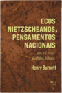 Ecos nietzscheanos, pensamentos nacionais