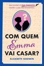 Com quem Emma vai casar?