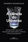 A ciência do universo