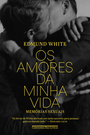 Os amores da minha vida