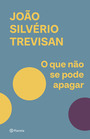 O que não se pode apagar