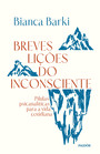 Breves lições do inconsciente