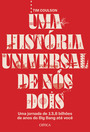 Uma história universal de nós dois