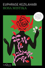 Rosa Mistika
