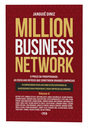 Million Business Network: O preço da prosperidade: as escolhas difíceis que constroem grandes empresas