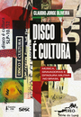 Disco é cultura
