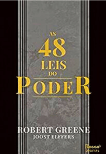 As 48 Leis do Poder (Robert Greene)